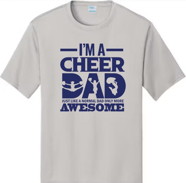 I'm a Cheer Dad- Awesome Shirt