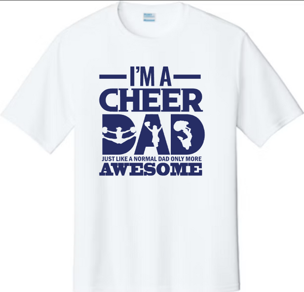 I'm a Cheer Dad- Awesome Shirt